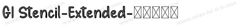 GI Stencil-Extended字体转换